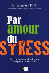 par amour du stress