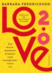 Love 2.0 Barbara Fredrikson
